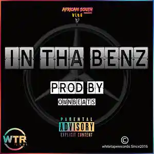 Picture for song 'I'm_In_Tha_Benz' by artist 'OwnBeatsza'