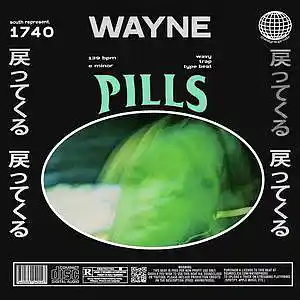 Picture for song 'pills' by artist 'wayne.prods'