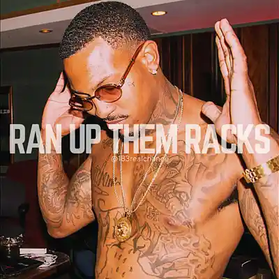 Picture for song 'Ran Up Them Racks' by artist '183realchance'