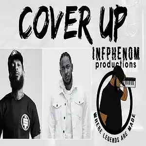 Picture for song 'Cover Up (B1G4FREE) DL Now(Kendrick Ft Nipsey)' by artist 'InfPhenom'