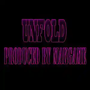 Picture for song 'Unfold (Makgame Original Mix)' by artist 'Makgame'