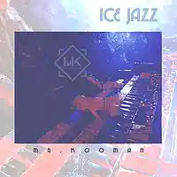 Picture for song 'Ice Jazz' by artist 'Mr.Kooman'