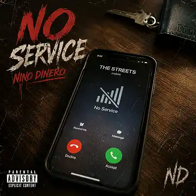 Picture for song 'No Service' by artist 'Nino Dinero'