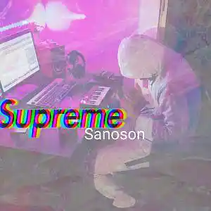 Picture for song 'SANOSON SUPRÈME FULL' by artist 'Sanoson'