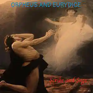 Picture for song 'Orpheus and Eurydice (Ft Tom Bedlam)' by artist 'Scribe And Sage'