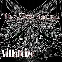 Picture for song 'The New Sound by VillaNoize' by artist 'VillaNoize'