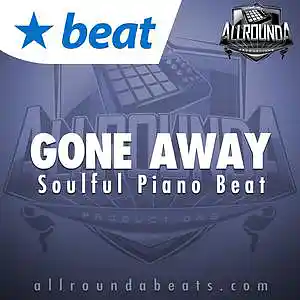 Picture for song 'GONE AWAY - (Buy 2 get 3 FREE!)' by artist 'ALLROUNDA Productions'