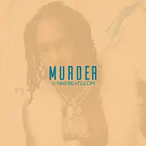 Picture for song 'Murder (Buy 1 Get 1-3 FREE)' by artist 'V-Sine Beatz'