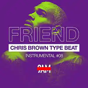 Picture for song '"FRIEND" Chris BrownType Beat / R&B Slow Jam.' by artist 'Prod. by 9AM'