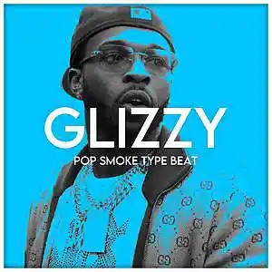 Picture for song 'Glizzy Pop smoke X NY/UK Drill Type Beat' by artist 'Toast Beats'