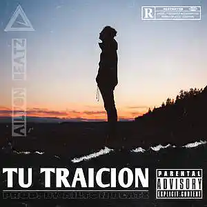 Picture for song 'Tu Traición Beat Reggaetón Romántico - Uso libre' by artist 'AILTON'