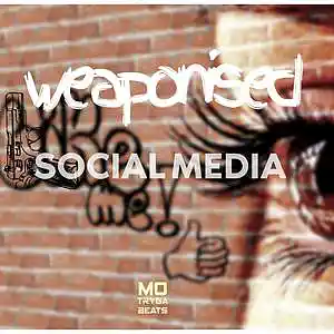 Picture for song 'WEAPONISED SOCIAL MEDIA' by artist 'Motrygabeats'
