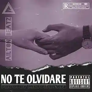 Picture for song 'No Te Olvidaré Beat Rap Romántico - Uso libre' by artist 'AILTON'