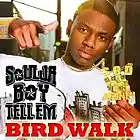 Picture for song 'Bird Walk (Remix) (Prod. By Lil' Soulja)' by artist 'Lil' Soulja On Dekk'