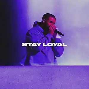 Picture for song 'Stay Loyal - Drake x Roddy Ricch (Buy1Get1Free)' by artist 'SIGHOST'