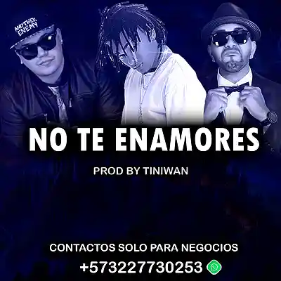 Picture for song 'NO TE ENAMORES - Beat Reggaetón Type Ozuna' by artist 'Tiniwan'