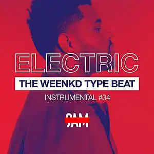 Picture for song '"ELECTRIC" The Weeknd R&B / Pop Type Beat' by artist 'Prod. by 9AM'