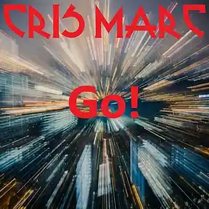 Picture for song 'Go!' by artist 'Cris Marc'