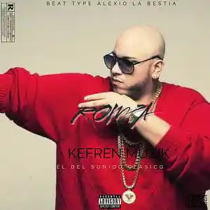 Picture for song 'ROMPA (TYPE ALEXIO LA BESTIA)' by artist 'Kefren Beats'