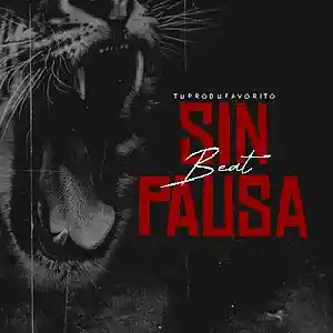 Picture for song 'SIN PAUSA' by artist 'TUPRODUFAVORITO'