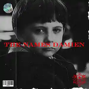 Picture for song '"THE NAMES DAMIEN" Dark Energetic Boom bap' by artist 'beatitupprod'
