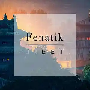 Picture for song 'Tibet' by artist 'Fenatik'