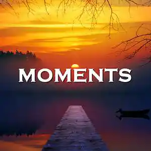 Picture for song 'Moments' by artist 'SadGlad Music'