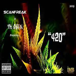 Picture for song 'ScAnFrEaK - 420 (Feat. TK Green)' by artist 'ScAnFrEaK'