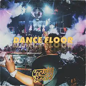 Picture for song 'Dance Floor Deep/Pop 110bpm' by artist 'Cocktail Beats'
