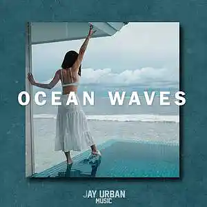 Picture for song 'Ocean Waves (Dancehall x Afrobeat Type Beat)' by artist 'JayUrbanMusic'
