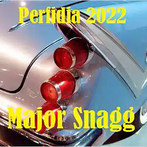 Picture for song 'Perfidia (2022)' by artist 'Major Snagg'