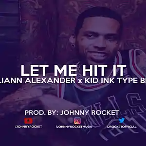 Picture for song 'Kid Ink x Juliann Alexander Type Beat* Let Me Hit' by artist 'OfficialJohnnyRocket'