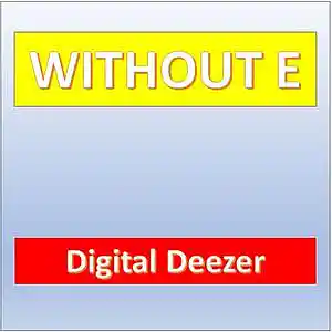 Picture for song 'Digital Deeze' by artist 'WITHOUT E'