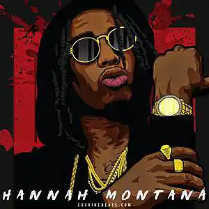 Picture for song 'Hannah Montana ( Migos Type Beat )' by artist 'Cocaine Beats'