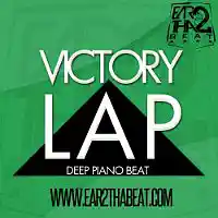 Picture for song '(NO SAMPLES) -- VICTORY LAP (Buy 3 for $49)' by artist 'EAR 2 THA BEAT'