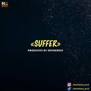Picture for song 'Suffer' by artist 'Homiebeat'