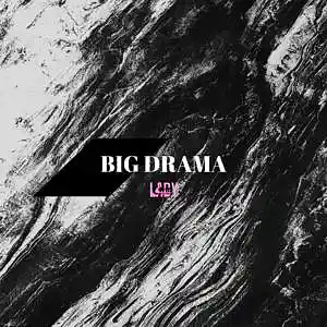 Picture for song 'Big Drama *Buy 1 get 1 free*' by artist 'Ladycammadethebeat'