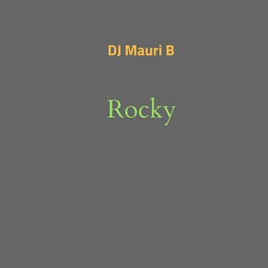 Picture for song 'Rocky' by artist 'DJ Mauri B'