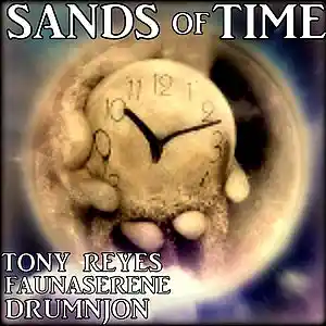 Picture for song 'SANDS OF TIME- TONY REYES,FAUNASERENE AND DRUMNJON' by artist 'Drumnjon'