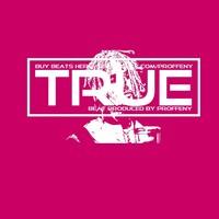 Picture for song '*HARD* True' by artist 'Proffeny'