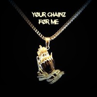 Picture for song 'YOUR CHAINZ FOR ME (BUY 1 GET 1 FREE)' by artist 'Ras Al Ghul Music'