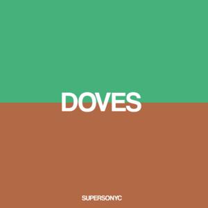 Picture for song 'Doves' by artist 'SUPERSONYC'