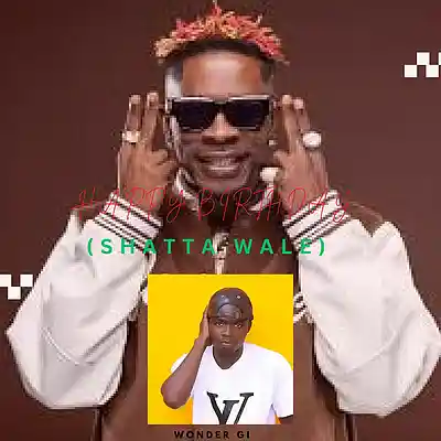 Picture for song 'Wonder_Gi_Shatta_wale_(Happy_Birthday)_(Mixed._By_' by artist 'Wonder Gi'