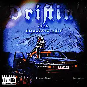 Picture for song 'Driftin (Instrumental)' by artist 'Rinkashimidoari'