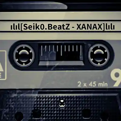 Picture for song 'Seik0.BeatZ - XANAX' by artist 'Seik0.BeatZ'