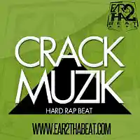 Picture for song '(NO SAMPLES) -- CRACK MUZIK (Buy 3 for $49)' by artist 'EAR 2 THA BEAT'