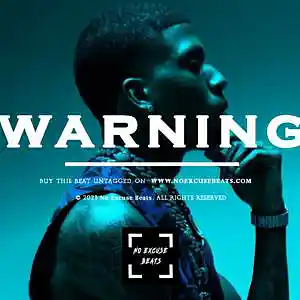 Picture for song 'NLE Choppa "Warning" BUY 2 GET 1 FREE' by artist 'No Excuse Beats'