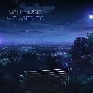 Picture for song 'We Used To Melodic UK Garage Type Beat' by artist 'UPH Music'