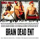 Picture for song 'Delt The Wrong Hand' by artist 'Brain Dead Ent 210'