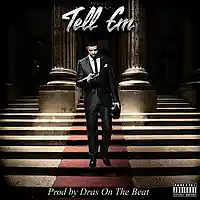 Picture for song 'Tell Em w/o hook' by artist 'Dras On The Beat'